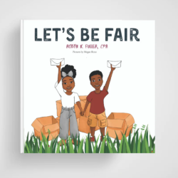 A white background with two children holding envelopes standing in grass alongside cardboard boxes. Text reads "Let's be fair" by Robyn K Fuller, CPA