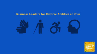 Business Leaders for Diverse Abilities at Ross