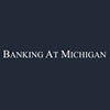 Banking at Michigan