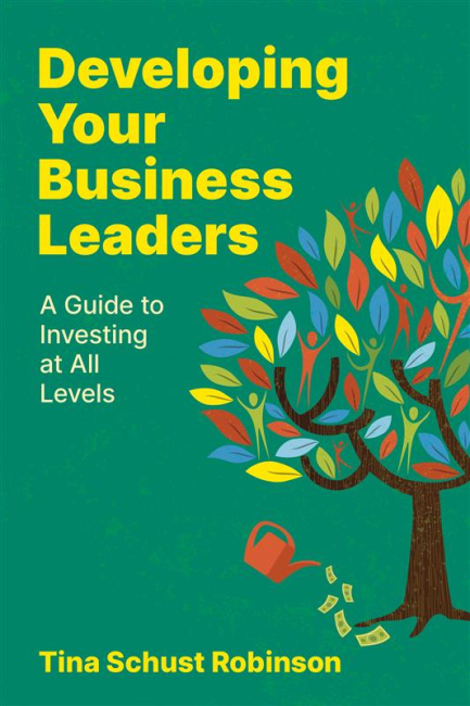 Book Cover Developing Your Business Leaders by Tina Robinson