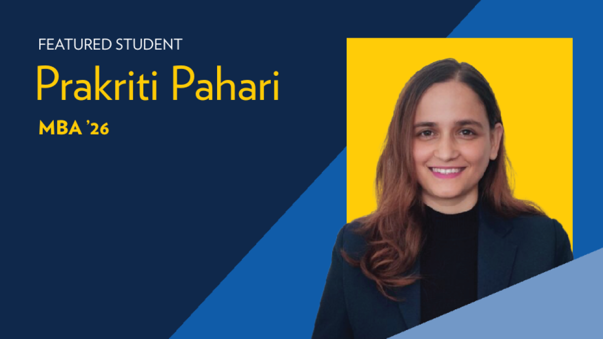 Photo of a girl with long brown hair on a colorful maize and blue background. Text reads: "Featured Student, Prakriti Pahari. MBA '26."